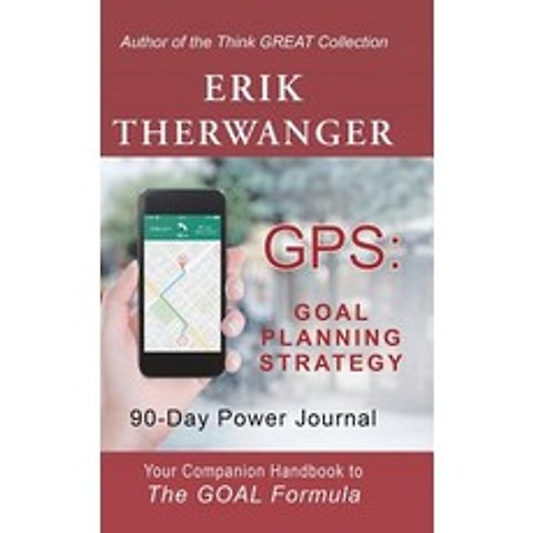 Gps: Goal Planning Strategy: 90-Day Power Journal Hardcover, Balboa Press, English, 9781982213381