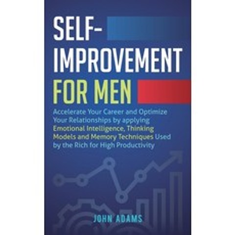 (영문도서) Self-Improvement for Men: Accelerate Your Career and Optimize Your Relationships by applying ... Hardcover, Sophie Dalziel, English, 9781951999919