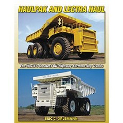 Haulpak 및 Lectra Haul : 세계에서 가장 큰 오프 하이웨이 토공 트럭 (포토 갤러리), 단일옵션