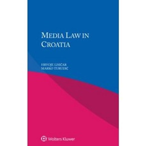 (영문도서) Media Law in Croatia Paperback, Kluwer Law International, English, 9789403507811