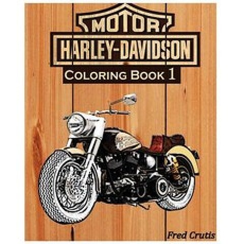 Motor: Harley-Davidson Coloring Book 1: Design Coloring Book Paperback, Createspace Independent Publishing Platform