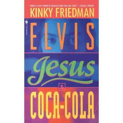 Elvis Jesus & Coca-Cola, Bantam Books