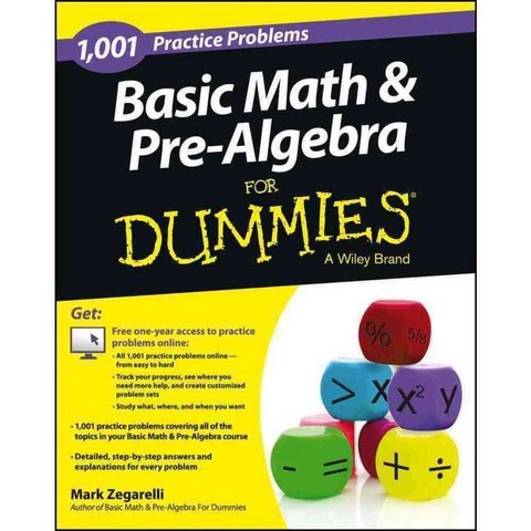 1 001 Basic Math & Pre-Algebra Practice Problems for Dummies