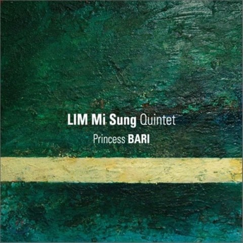 임미성 퀸텟 (Lim Mi Sung Quintet) - Princess Bari