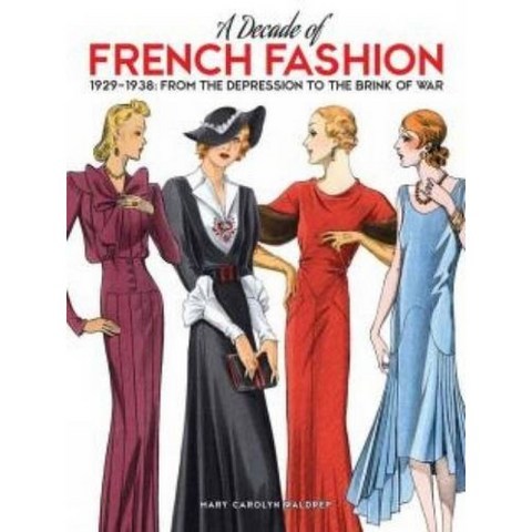 프랑스 패션의 10 년 1929-1938 : 대공황에서 전쟁 직전까지, 단일옵션