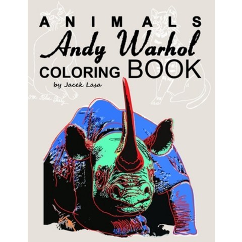 (영문도서) Animals Andy Warhol Coloring Book Paperback, Independently Published, English, 9798720635541