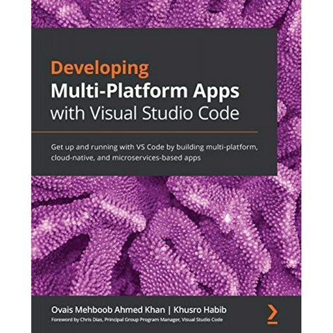 Visual Studio Code로 다중 플랫폼 앱 개발 : 다중 플랫폼 클라우드 네이티브 및 마이크로 서비스 기반, 단일옵션