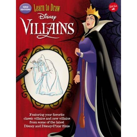 Learn to Draw Disney Villains: New Edition! Featuring Your Favorite Classic Villains and New Villain... Paperback, Walter Foster Jr, English, 9781633226784
