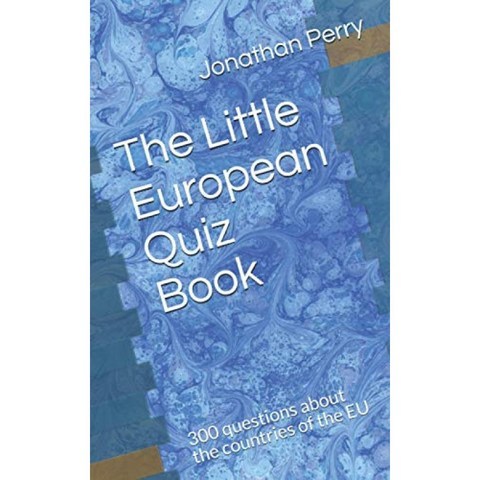 The Little European Quiz Book : EU 국가에 관한 300 개의 질문 (The Little Quiz Book Series), 단일옵션