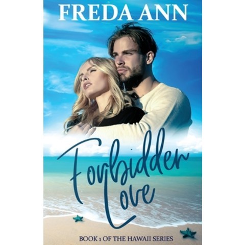 Forbidden Love: Book 1 of The Hawaii Series Paperback, Independently Published