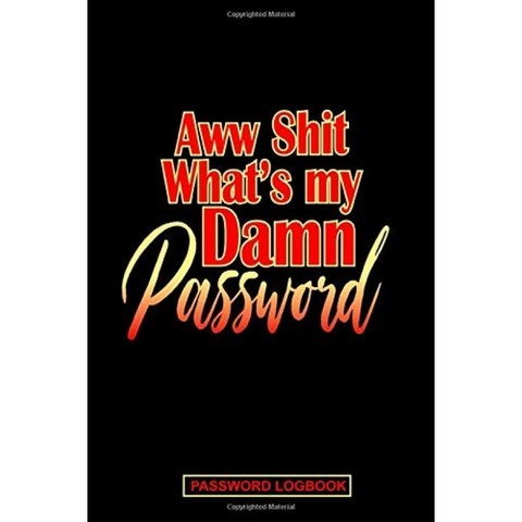 Aww Shit My Damn Password : Internet Password Logbook Organizer : 알파벳순 사용자 이름 암호 ID K, 단일옵션