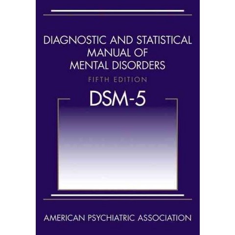 Diagnostic and Statistical Manual of Mental Disorders (Dsm-5), American Psychiatric Publishin