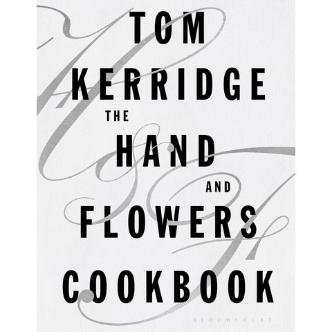 The Hand ＆ Flowers Cookbook, Bloomsbury