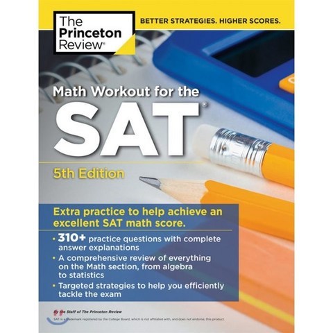 The Princeton Review Math Workout for the SAT 5/E