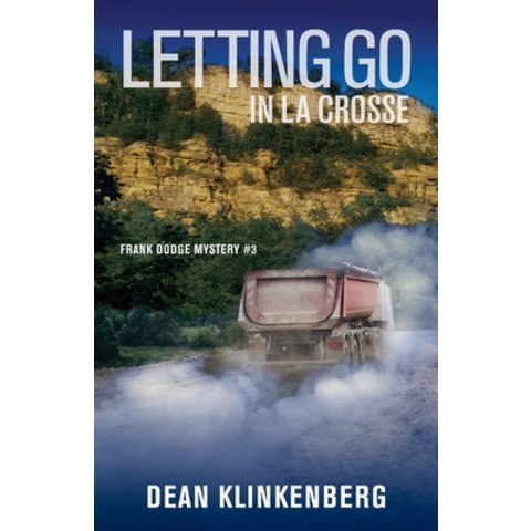 Letting Go in La Crosse Paperback, Travel Passages