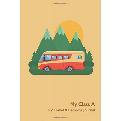 My Class A RV 여행 및 캠핑 저널 (모험 저널 및 로그 북), 단일옵션