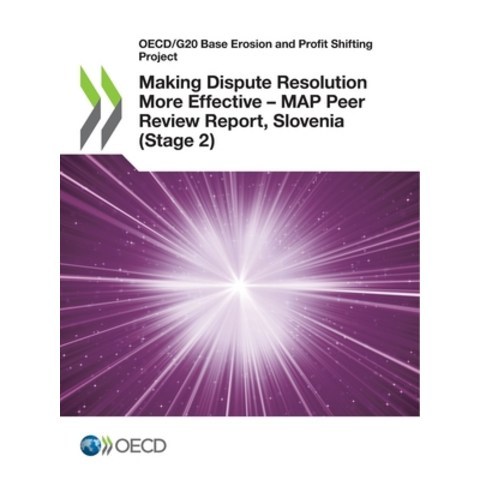 (영문도서) Oecd/G20 Base Erosion and Profit Shifting Project Making Dispute Resolution More Effective - ... Paperback, OECD, English, 9789264883109