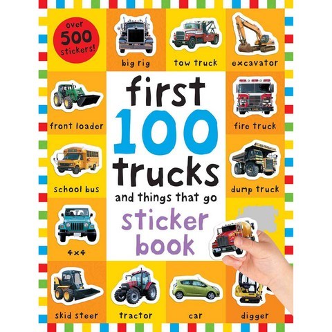 First 100 Stickers Trucks and Things That Go: Sticker Book, Priddy Bicknell Books