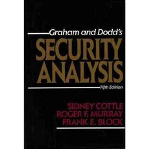 Graham and Dodds Security Analysis, McGraw-Hill