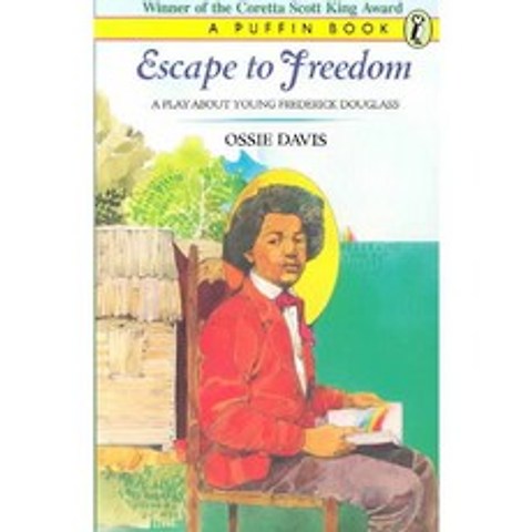 Escape to Freedom: A Play About Young Frederick Douglass, Puffin