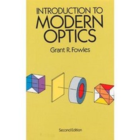 Introduction to Modern Optics, Dover Pubns