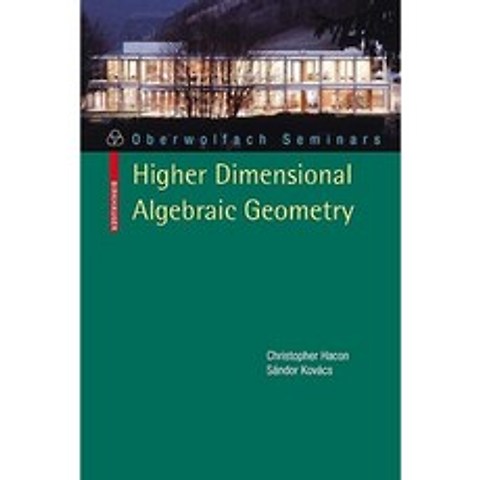Classification of Higher Dimensional Algebraic Varieties Paperback, Birkhauser Basel