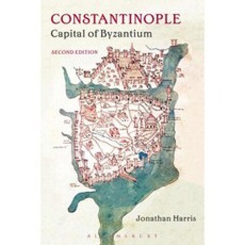 Constantinople: Capital of Byzantium Hardcover, Bloomsbury Academic
