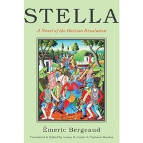 Stella: A Novel of the Haitian Revolution Paperback, New York University Press