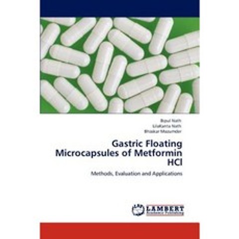 Gastric Floating Microcapsules of Metformin Hcl Paperback, LAP Lambert Academic Publishing