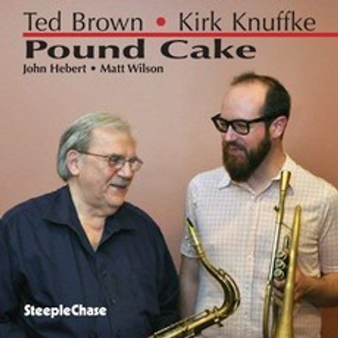 Ted Brown & Kirk Knuffke - Pound Cake (96khz/24Bit Recording) 유럽수입반, 1CD