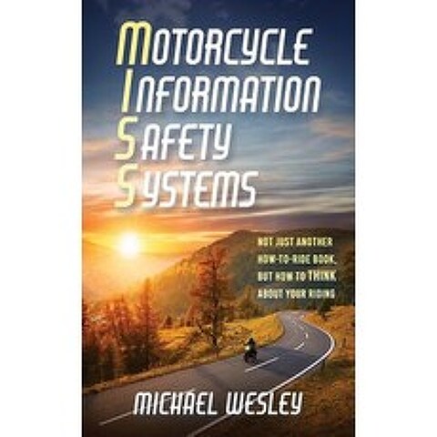 (영문도서) Motorcycle Information Safety Systems Paperback, Year of the Book Press, English, 9781949150780