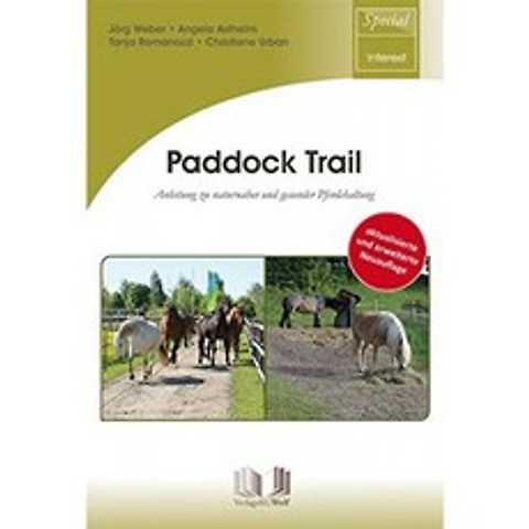 Paddock Trail : 말을 자연에 가깝고 건강하게 유지하는 방법에 대한 지침, 단일옵션
