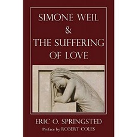Simone Weil과 사랑의 고통, 단일옵션