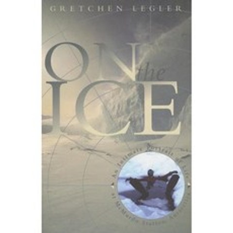 얼음 위에서 : 남극 맥머도 기지의 친밀한 삶의 초상, 단일옵션