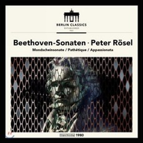 Peter Rosel 베토벤: 피아노 소나타 14번 월광 8번 비창 23번 열정 - 페터 뢰젤 (Beethoven: Piano Sonatas Monds...