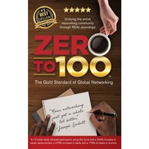 (영문도서) Zero to 100: The Gold Standard of Global Networking Hardcover, Zero to 100, English, 9781736677315