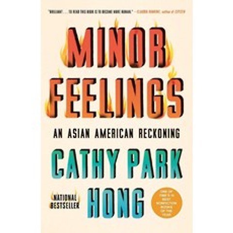 Minor Feelings:An Asian American Reckoning, Minor Feelings, Hong, Cathy Park(저),One World, One World