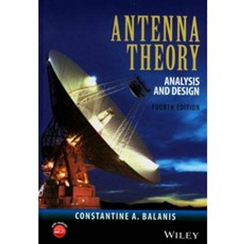 Antenna Theory:ANALYSIS AND DESIGN, Wiley