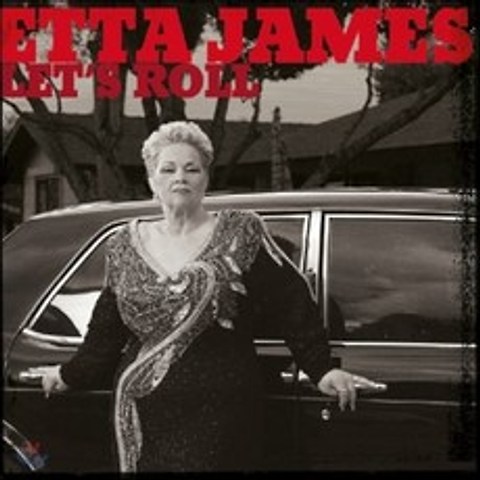 Etta James (에타 제임스) - Lets Roll