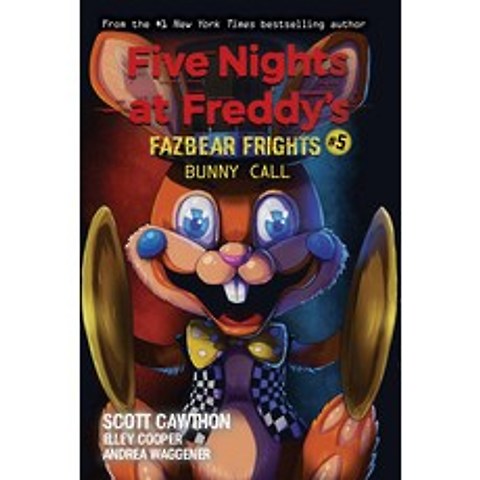 (영문도서) Bunny Call (Five Nights at Freddys: Fazbear Frights #5) Volume 5 Paperback, Afk