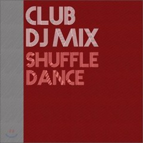 Club DJ Mix Shuffle Dance (클럽 디제이 믹스 셔플 댄스)
