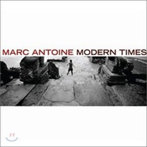 Marc Antoine (마크 앙뚜안느) - Modern Times