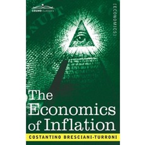 (영문도서) The Economics of Inflation Paperback, Cosimo Classics, English, 9781646793624