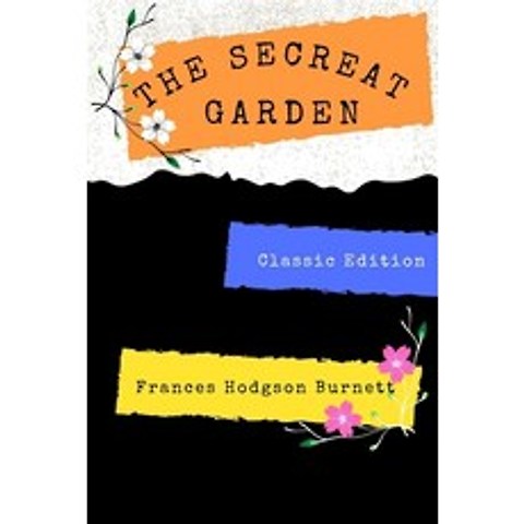 The Secreat Garden: with original illustrations Paperback, Independently Published, English, 9798723331136