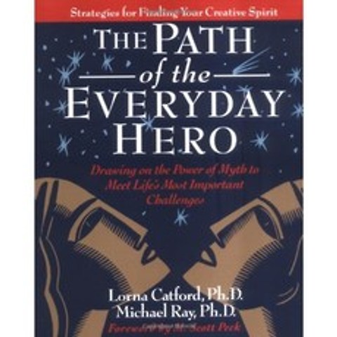 일상 영웅의 길 : 신화의 힘을 활용하여 인생의 가장 중요한 과제를 해결, 단일옵션