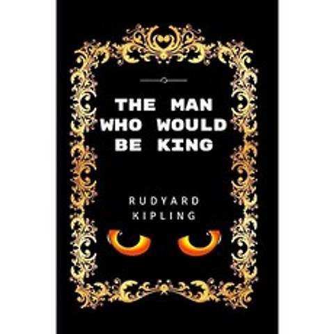 왕이 될 사람 : Rudyard Kipling-일러스트 레이 티드, 단일옵션