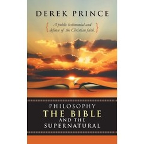 Philosophy the Bible and the Supernatural Paperback, Dpm-UK, English, 9781782632603