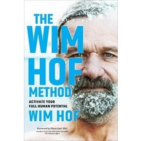 The Wim Hof Method:Activate Your Full Human Potential, Sounds True