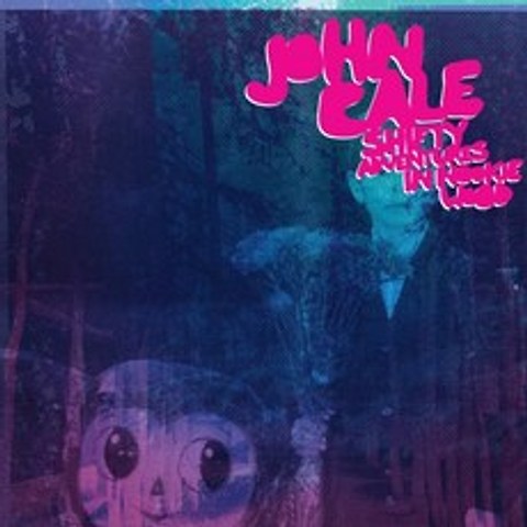 John Cale (존 케일) - Shifty Adventures In Nookie Wood [2LP+7인치 Vinyl]