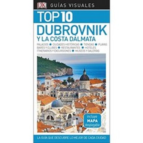비주얼 가이드 Top 10 두브 로브 니크 및 Dalmatian Coast : 각 도시의 최고를 발견하는 가이드 (Top10 G, 단일옵션
